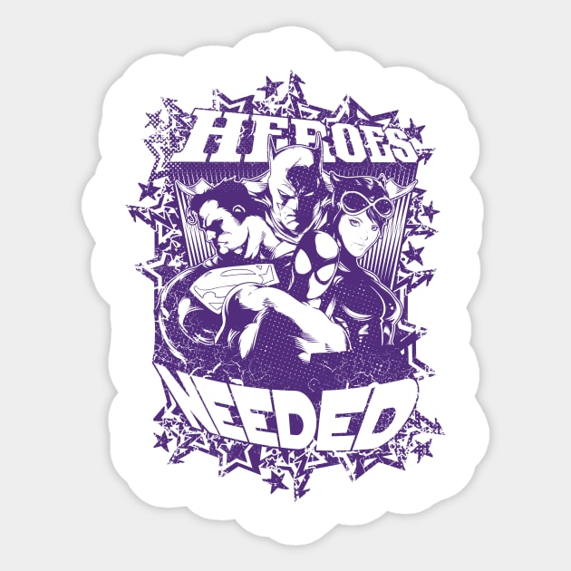 Need A Hero Sticker by Tee-ps-shirt